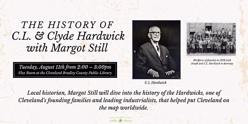 The History of C.L. & Clyde Hardwick