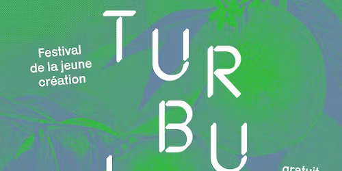 Festival Turbulences des Ados de l'Artsc\u00e8ne 