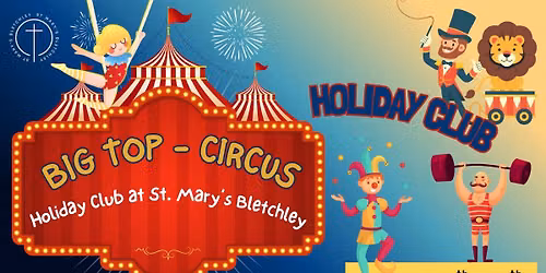 Holiday Club \u2013 BIG TOP Circus