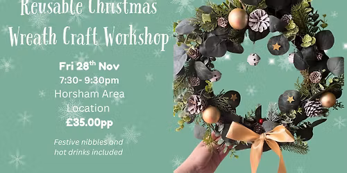 Adults Reusable Christmas Wreath Craft Workshop