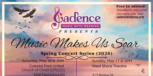 Cadence Chorus Presents: Music Makes Us Soar (Free Sunday Concert)