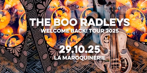 The Boo Radleys \u00e0 La Maroquinerie | 29.10.2025