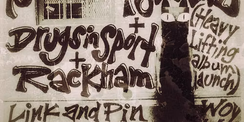 LiON iSLAND 'Heavy Lifting' Album launch + DRUGS IN SPORT + RACKHAM