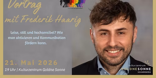 Vortrag von Frederik Haarig - "Leise, still und hochsensibel?"