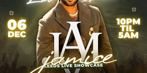 JAMICE LIVE SHOWCASE LEEDS
