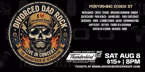 Divorced Dad Rock Night @ Thunderbird Music Hall | Pittsburgh, PA