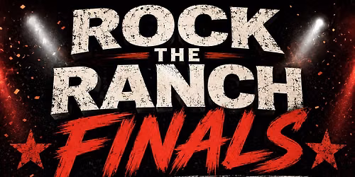 Rock the Ranch FINALS