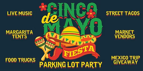 3rd  Annual Fort Worth's Cinco de Mayo Fiesta