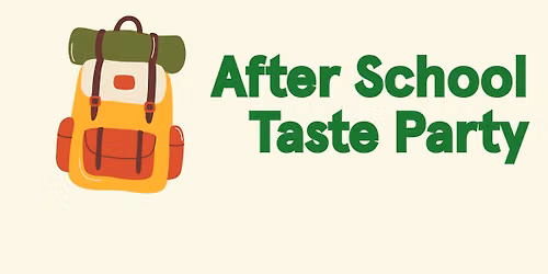 After School Taste Party