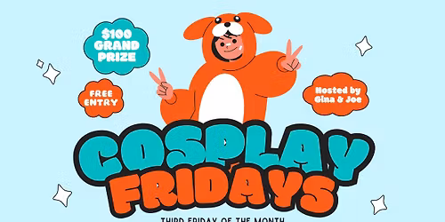 Cosplay Contest Fridays