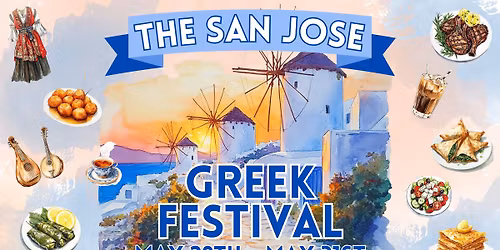 The 2026 San Jose Greek Festival