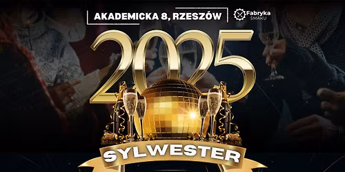 \ud83e\udd42 SYLWESTER 2025 | AKADEMICKA 8, RZESZ\u00d3W \ud83c\udf89