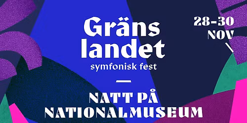 Gr\u00e4nslandet \u2013 Natt p\u00e5 Nationalmuseum