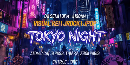 TOKYO NIGHT | VISUAL-KEI | JROCK | JPOP