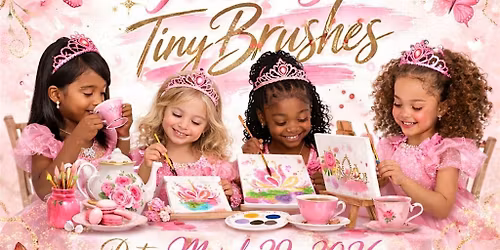 Tea, Tiaras, & Tiny Brushes