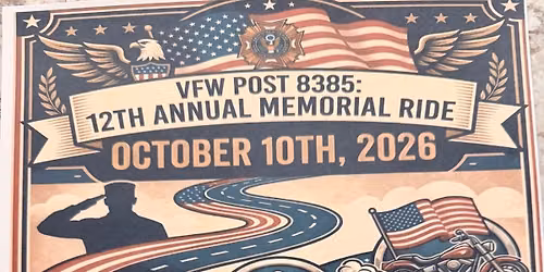 VFW RIDER\u2019S POST 8385 12th Annual Memorial Ride