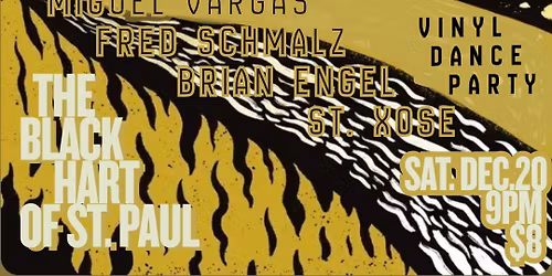 Worldwide Discotheque @ Black Hart of St Paul (12\/20) w St. Xose & Fred Schmalz