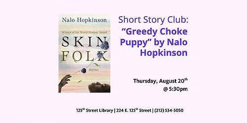 Short Story Club: \u201cGreedy Choke Puppy\u201d by Nalo Hopkinson