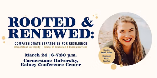 Rooted & Renewed: Compassionate Strategies For Resilience