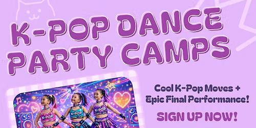K-Pop Dance Party Camps!