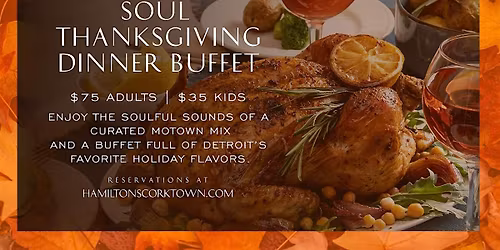 A Detroit Soul Thanksgiving Dinner Buffet