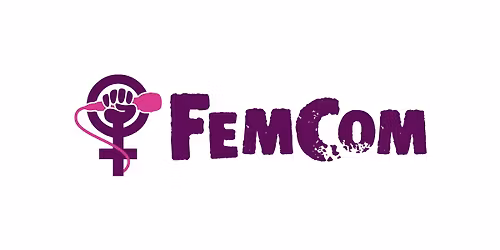 Fem Com \/\/ SATURDAYS \/\/ February 21-March 28
