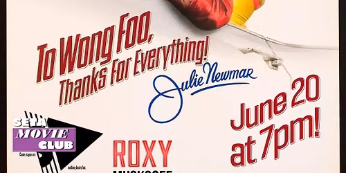 To Wong Foo... - Free SETA Movie Club Event