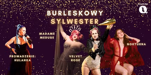 Burleskowy Sylwester w Madame Q