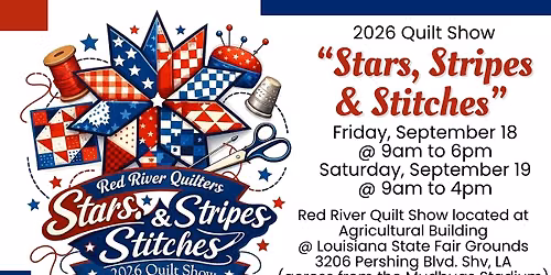 Red River Quilters "Stars, Stripes & Stitches" 2026 Quilt Show