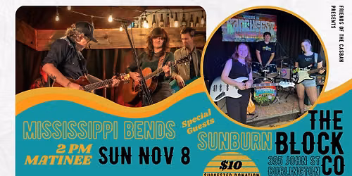 MISSISSIPPI BENDS Matinee