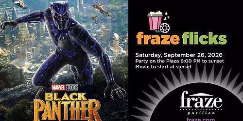 "Black Panther" - Fraze Flicks & Party on the Plaza