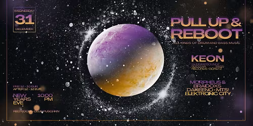 Silvester im Bass-Orbit: Pull Up & Reboot (Drum & Bass)