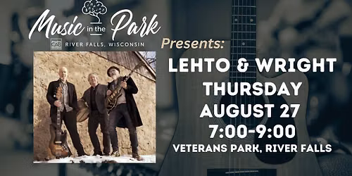 Lehto & Wright at Music in The Park!