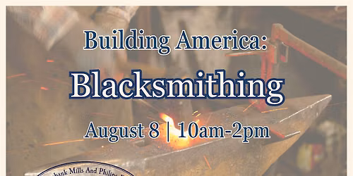 Building America: Blacksmithing