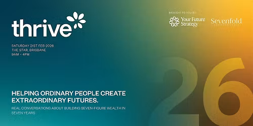 THRIVE 2026: Helping ordinary people create extraordinary futures.