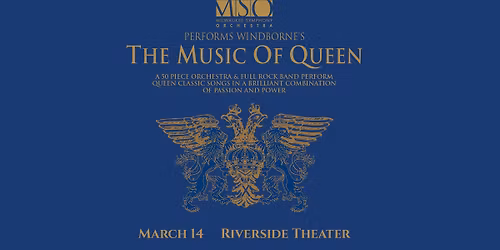 The Music of Queen with The MSO at the Riverside Theater