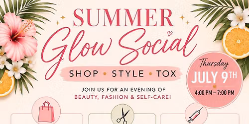 Summer Glow Social *Shop*Style*Tox*