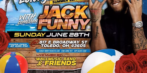 Love and Laughter Summer Edition featuring Jack Funny