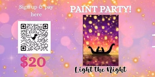 Light The Night Paint Night!