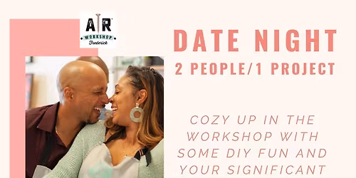 Valentine's Day Date Night at AR Workshop