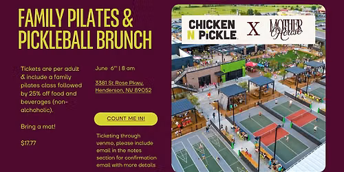 Family Pilates & Pickleball Brunch (Chicken & Pickle X Motherhouse)