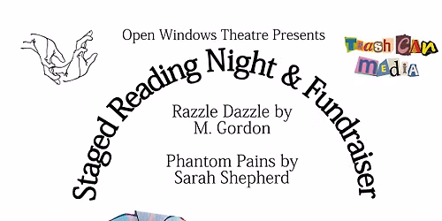 Razzle Dazzle & Phantom Pains - Staged Readings and Fundraiser