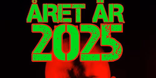 \u00c5ret \u00e4r 2025!