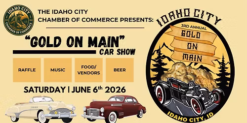 3rd Annual Idaho City "Gold On Main" Car Show