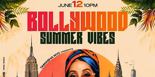 BOLLYWOOD SUMMER VIBES @230 FIFTH