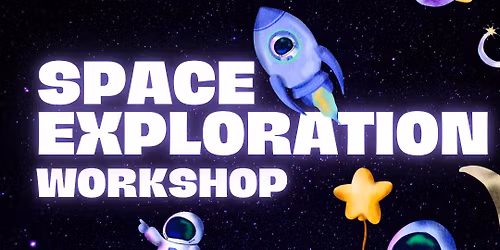 Wed 21st Dec: Space Exploration Workshop