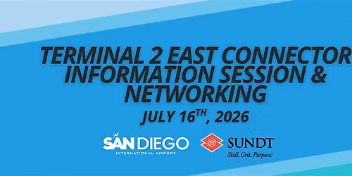Terminal 2 East Connector: Information Session + Networking