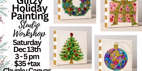 Glitzy Holiday Canvas Painting Workshop Dec 13th