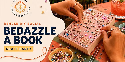 Denver DIY Social: Bedazzle a Book Craft Party at Wonderyard