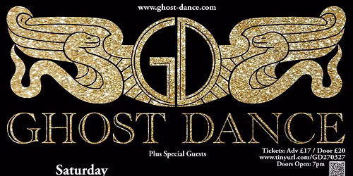 GHOST DANCE + Special Guests